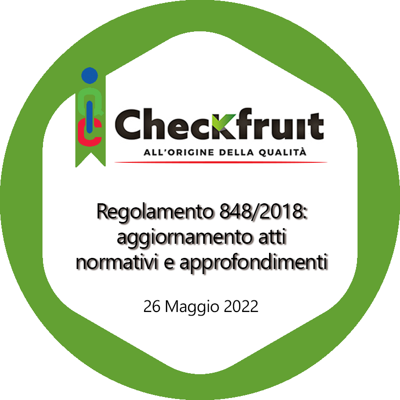 Regolamento 848/2018: aggiornamento atti normativi e approfondimenti